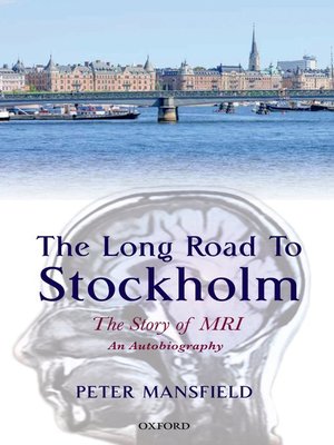 The Long Road to Stockholm by Peter Mansfield